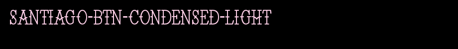 Santiago-BTN-condensed-light.ttf is a good English font download
(Art font online converter effect display)