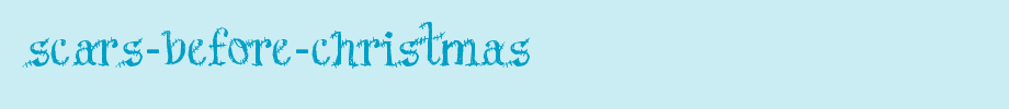 Scars-Before-Christmas.ttf是一款不错的英文字体下载(字体效果展示)