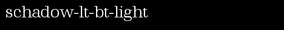 Schadow-Lt-BT-Light.ttf是一款不错的英文字体下载