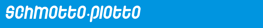 Schmotto-Plotto.ttf是一款不错的英文字体下载(字体效果展示)