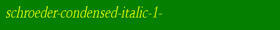 Schroeder-Condensed-Italic-1-.ttf是一款不错的英文字体下载