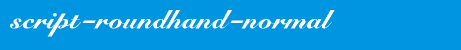 Script-Roundhand-Normal.ttf是一款不错的英文字体下载