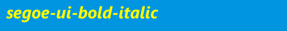 Segoe-UI-Bold-Italic.ttf是一款不错的英文字体下载的文字样式