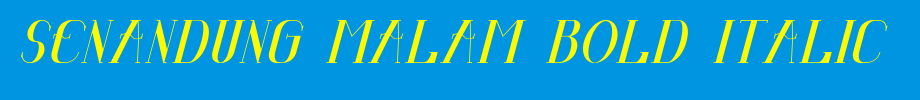 Senandung-Malam-Bold-Italic.ttf是一款不错的英文字体下载(字体效果展示)