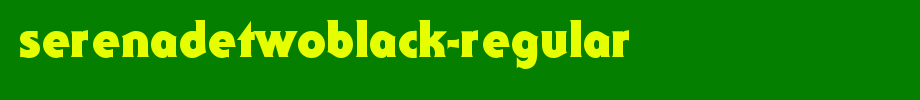 SerenadeTwoBlack-Regular.ttf是一款不错的英文字体下载