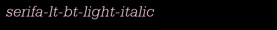 Serifa-Lt-BT-Light-Italic.ttf is a good English font download
(Art font online converter effect display)