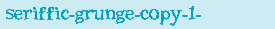 Seriffic-Grunge-copy-1-.ttf is a good English font download
(Art font online converter effect display)
