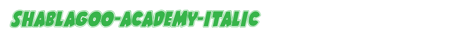 Shabalagoo-academy-italic. TTF is a good English font download