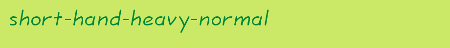 Short-Hand-Heavy-Normal.ttf is a good English font download
(Art font online converter effect display)