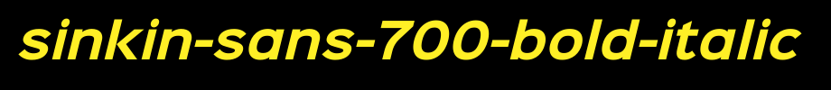 Sinkin-sans-700-bold-italic.ttf is a good English font download
(Art font online converter effect display)
