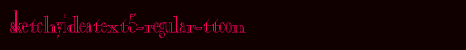 Sketchyideatext5-regular-ttcon.ttf is a good English font download
(Art font online converter effect display)