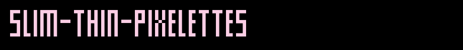 Slim-thin-pixelettes.otf是一款不错的英文字体下载(字体效果展示)