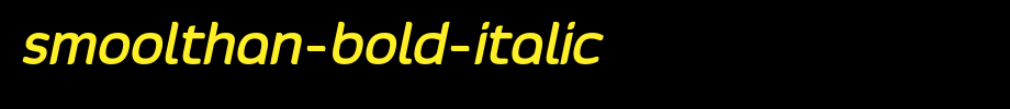 Smoolthan-Bold-Italic.otf是一款不错的英文字体下载