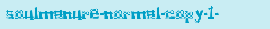 SoulManure-Normal-copy-1-.ttf is a good English font download
(Art font online converter effect display)