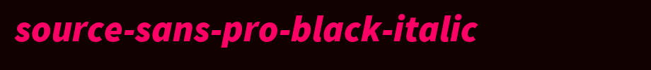 Source-Sans-Pro-Black-Italic.ttf是一款不错的英文字体下载