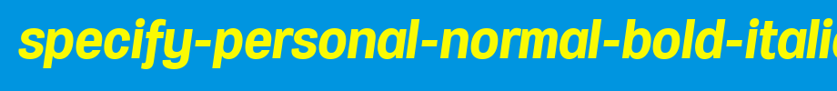 Specify-PERSONAL-Normal-Bold-Italic.ttf是一款不错的英文字体下载