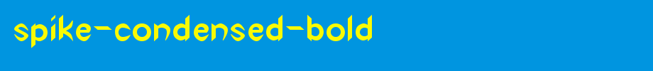 Spike-Condensed-Bold.ttf是一款不错的英文字体下载(字体效果展示)