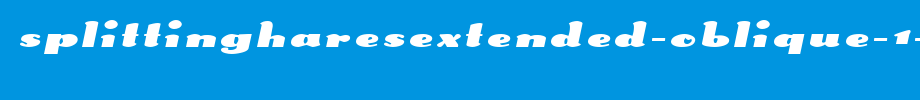Splittinghareextended-oblique-1-.TTF is a good English font download
(Art font online converter effect display)