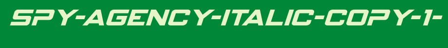Spy-Agency-Italic-copy-1-.ttf是一款不错的英文字体下载的文字样式