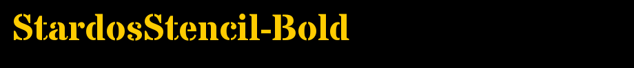 StardosStencil-Bold_英文字体(艺术字体在线转换器效果展示图)
