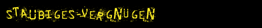 Staubiges-Vergnugen.ttf是一款不错的英文字体下载的文字样式