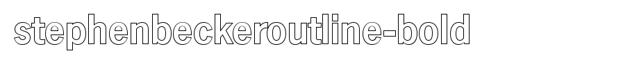 StephenBeckerOutline-Bold.ttf是一款不错的英文字体下载