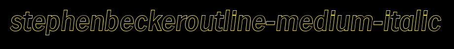 Stephenbeckeroutline-medium-italic.ttf is a good English font download
(Art font online converter effect display)