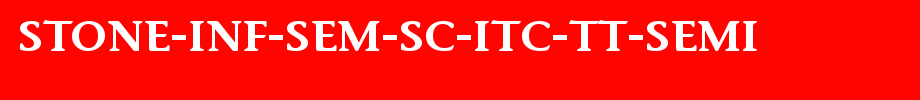 Stone-Inf-Sem-SC-ITC-TT-Semi.ttf是一款不错的英文字体下载