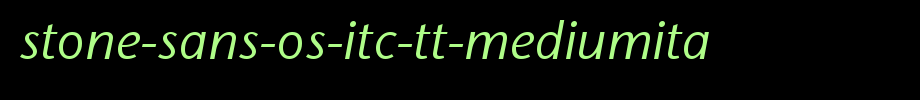 Stone-Sans-OS-ITC-TT-MediumIta.ttf是一款不错的英文字体下载的文字样式