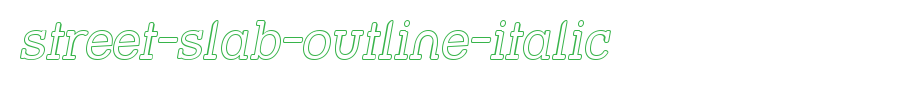 Street-Slab-Outline-Italic.ttf is a good English font download
(Art font online converter effect display)