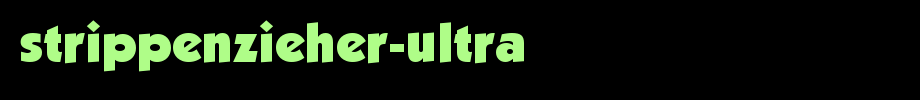 Strippenzier-ultra. TTF is a good English font download
(Art font online converter effect display)