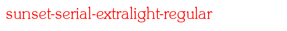 Sunset-Serial-ExtraLight-Regular.ttf是一款不错的英文字体下载的文字样式