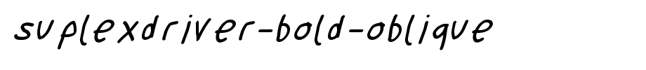 SuplexDriver-Bold-Oblique.otf is a good English font download