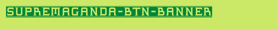 Supremaganda-BTN-Banner.ttf is a good English font download