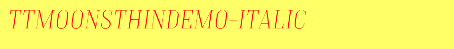 TTMoonsThinDEMO-Italic.otf type, t letter English
(Art font online converter effect display)