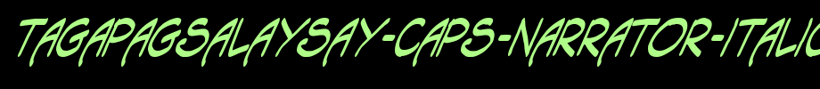 Tagapagsalaysay-Caps-Narrator-Italic.ttf类型，T字母英文(字体效果展示)