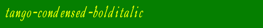 Tango-Condensed-BoldItalic.ttf类型，T字母英文的文字样式