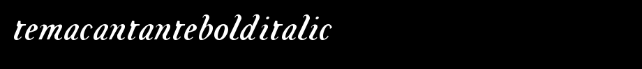 TemaCantanteBoldItalic.ttf类型，T字母英文的文字样式
