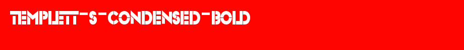 Templett-S-Condensed-Bold.ttf类型，T字母英文(字体效果展示)
