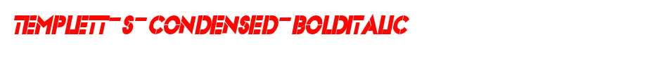 Templett-S-Condensed-BoldItalic.ttf类型，T字母英文(字体效果展示)