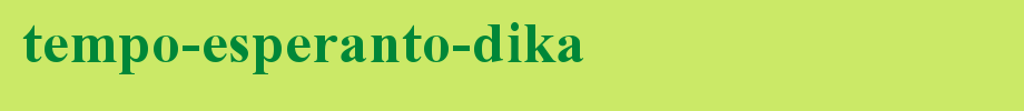 Tempo-Esperanto-Dika.ttf类型，T字母英文