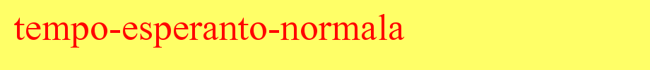 Tempo-Esperanto-Normala.ttf type, t letter English
(Art font online converter effect display)