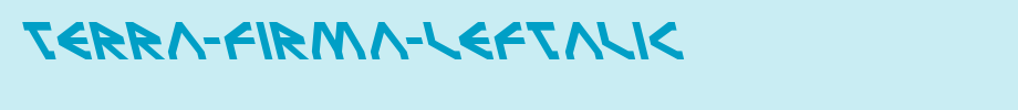 Terra-Firma-Leftalic.ttf type, t letter English
(Art font online converter effect display)