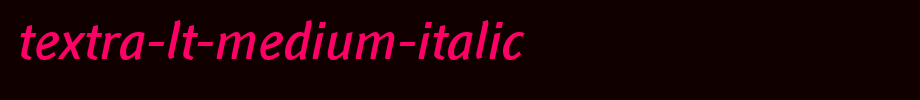 Textra-LT-Medium-Italic.ttf type, t letter English
(Art font online converter effect display)
