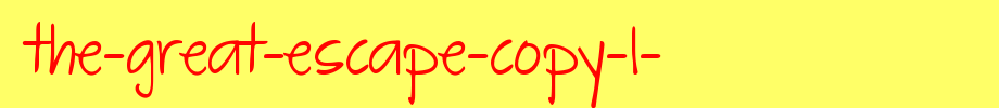 The-Great-Escape-copy-1-.ttf type, t letters in English