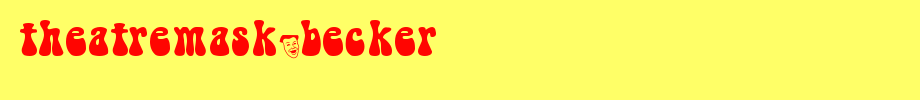 Theater mask-Becker. TTF type, t letter English
(Art font online converter effect display)