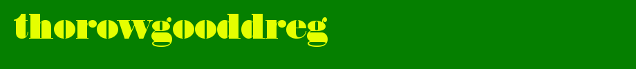 ThorowgoodDReg.ttf type, T letter English
(Art font online converter effect display)