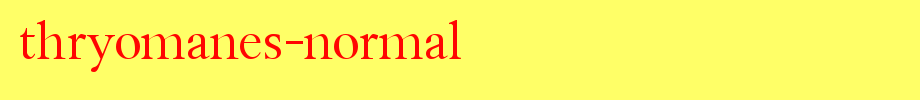Thryomanes-Normal.ttf type, T letter English
(Art font online converter effect display)