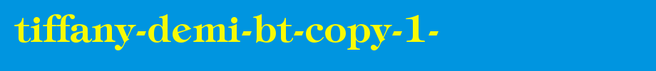 Tiffany-Demi-BT-copy-1-.ttf类型，T字母英文的文字样式