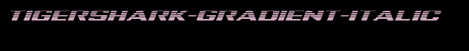 Tigershark-Gradient-Italic.ttf type, T letter English
(Art font online converter effect display)